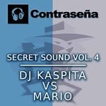 cover: Dj Kaspita|Mario - Secret Sound, Vol 4