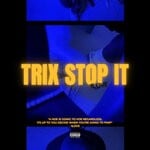 cover: 1love - Trix Stop It (Explicit)