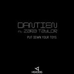 cover: Dantien|Zara Taylor - Put Down Your Toys