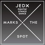 cover: Jedx - Fightin' Stance Dance