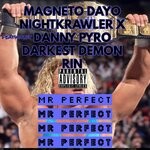 cover: Magneto Dayo|Nightkrawler X - Mr Perfect 1989