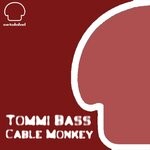 cover: Tommi Bass - Cable Monkey