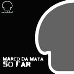 cover: Marco Da Mata - So Far