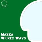 cover: Maxxa - Wicked Ways