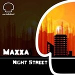 cover: Maxxa - Night Streets