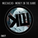 cover: Muchacho - Money In The Bank