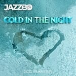 cover: Jazzboe - Cold In The Night (2022 Remaster)