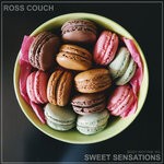 cover: Ross Couch - Sweet Sensations