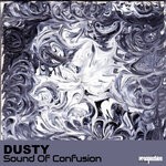 cover: Dusty - Sound Of Confusion