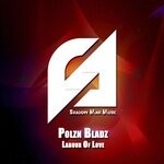 cover: Polzn Bladz - Labour Of Love