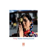 cover: Thing - Tibetan Healing Sounds