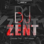 cover: Dj Zent - Consider This