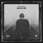 cover: Fraqtion - Save Me