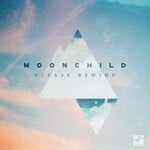 cover: Moonchild - Please Rewind