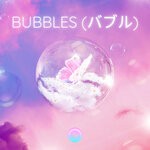 cover: Starlingedm - Bubbles