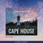 cover: Circular Run - Cape House