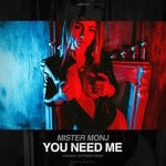 cover: Mister Monj - You Need Me