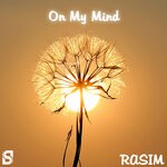 cover: Rasim - On My Mind