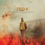 cover: Blanck Mass - Ted K (Original Motion Picture Score)