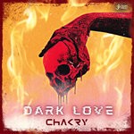 cover: Chakry - Dark Love