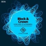 cover: Block & Crown - Some Kind Of Wonderful