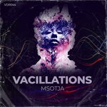 cover: Msotja - Vacillations EP