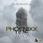 cover: Culu Badz Records|Phoenixx Rising - Phoenixx Time