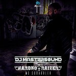 cover: Dj Mastersound|Mc Squabbler - Hardkoraizer