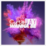 cover: Curtis Jay - Wanna Be (Extended Club Mix)