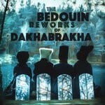 cover: Dakhabrakha - The Bedouin Reworks Of DakhaBrakha