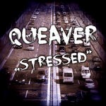 cover: Queaver - Stressed