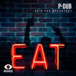 cover: P-dub - Acid For Breakfast