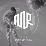 cover: Tzor - Keep Me High