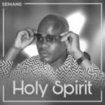 cover: Dj Call Me|Semane - Holy Spirit