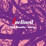 cover: Kid Randie - Away (Original)