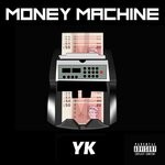 cover: Yk - Money Machine