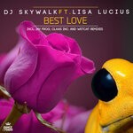 cover: Dj Skywalk|Lisa Lucius - Best Love