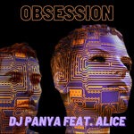 cover: Dj Panya|Alice - Obsession