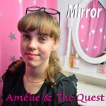 cover: Amelie & The Quest - Mirror