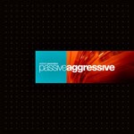 cover: Ambient Generation - Passive Aggressive