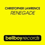 cover: Christopher Lawrence - Renegade