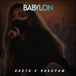 cover: Kad1r|Hardpaw - Babylon