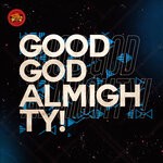 cover: Luyo - Good God Almighty!