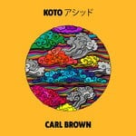 cover: Carl Brown - Koto ?????