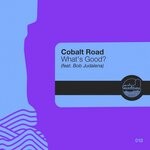 cover: Bob Judalena|Cobalt Road - What's Good?