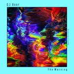 cover: Dj Bear - The Warning