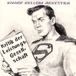 cover: Knarf Rellom Arkestra - Kritik Der Leistungsgesellschaft