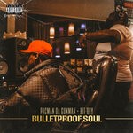 cover: PacMan Da GunMan - Bulletproof Soul (Explicit)