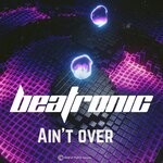 cover: Beatronic - Ain't Over