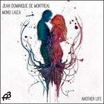 cover: Jean Dominique De Montreal|Mono Laiza - Another Life